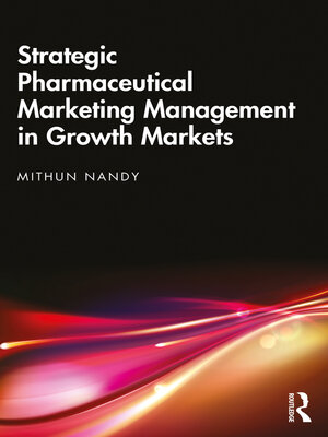 cover image of Strategic Pharmaceutical Marketing Management in Growth Markets